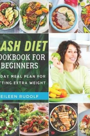 Cover of Dash Diet Cookbook For Beginners
