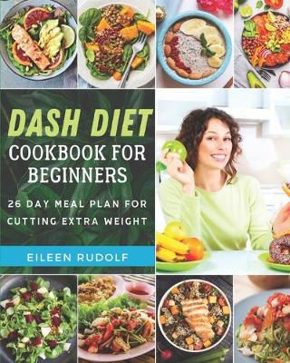 Cover of Dash Diet Cookbook For Beginners