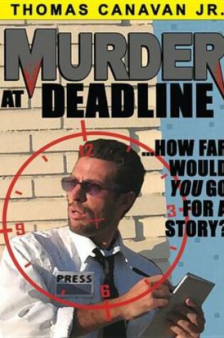 Cover of Murder at Deadline