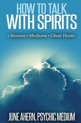 Book cover for How to Talk to Spirits