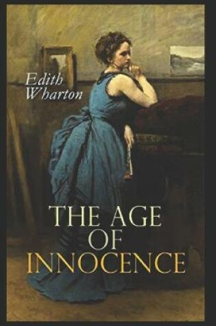 Cover of The Age of Innocence By Edith Wharton (Literary, Romance novel ) Illustrated