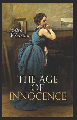 Book cover for The Age of Innocence By Edith Wharton (Literary, Romance novel ) Illustrated