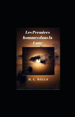 Book cover for Les Premiers hommes dans la Lune illustree