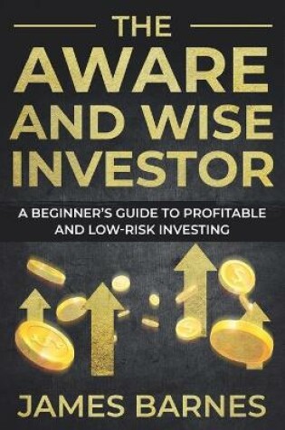 Cover of The Aware and Wise Investor