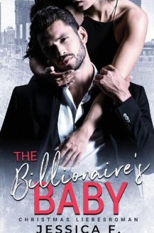 Cover of The Billionaire's Baby