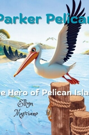 Cover of Parker Pelican