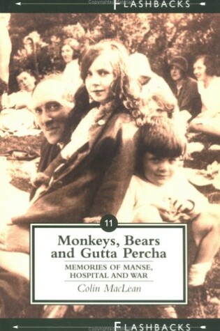 Cover of Monkeys, Bears and Gutta Percha