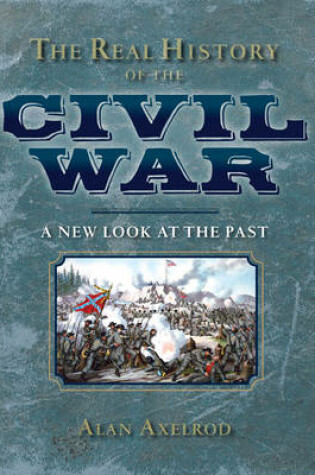 Cover of The Real History of the Civil War