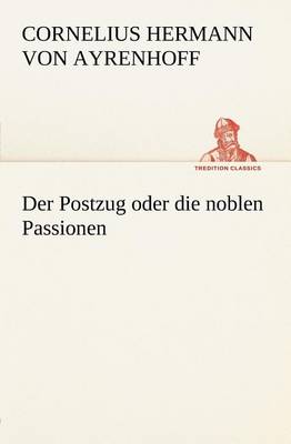 Book cover for Der Postzug Oder Die Noblen Passionen