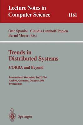 Cover of Trends in Distributed Systems: CORBA and Beyond