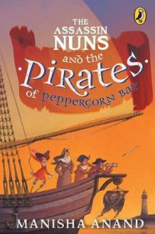 Cover of The Assassin Nuns and the Pirates of Peppercorn Bay
