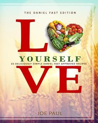 Book cover for Love Yourself - The Daniel Fast Edition