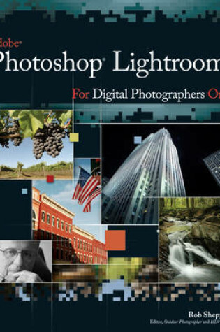 Cover of Adobe Photoshop Lightroom for Digital Photographers Only