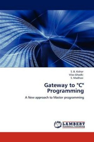 Cover of Gateway to "C" Programming