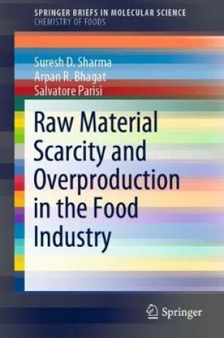 Cover of Raw Material Scarcity and Overproduction in the Food Industry