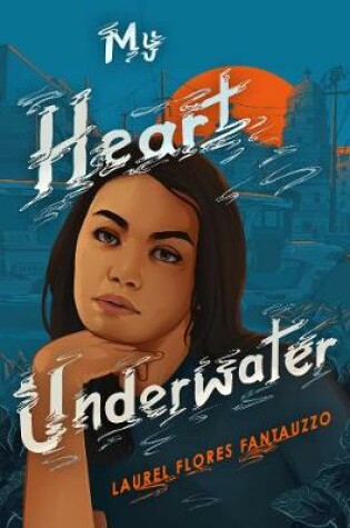 Cover of My Heart Underwater