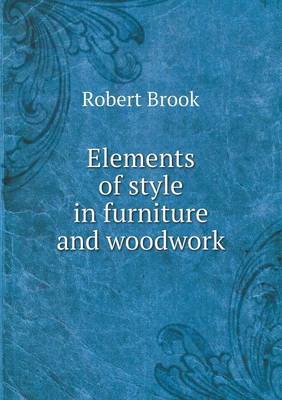 Book cover for Elements of style in furniture and woodwork