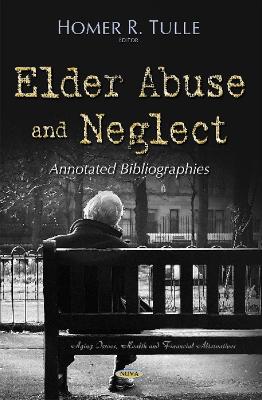 Cover of Elder Abuse & Neglect