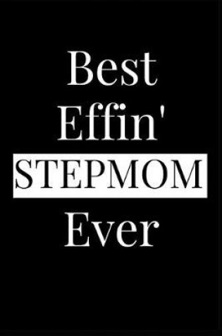 Cover of Best Effin' Stepmom Ever