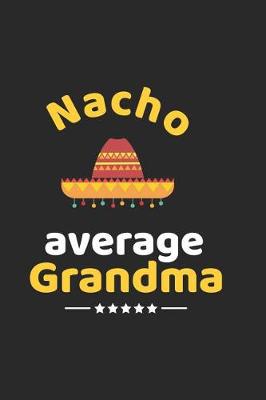 Book cover for Nacho Average Grandma