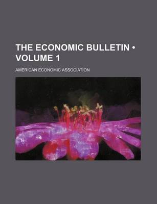 Book cover for The Economic Bulletin (Volume 1)