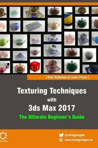 Cover of Texturing Techniques with 3ds Max 2017