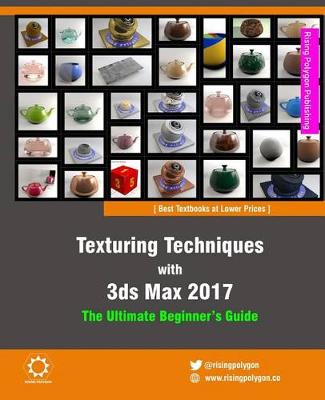 Book cover for Texturing Techniques with 3ds Max 2017