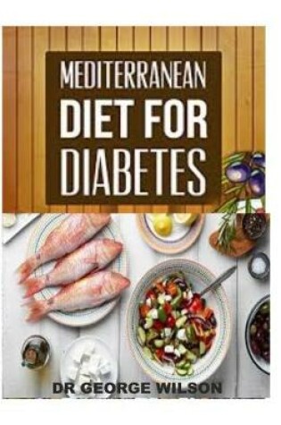 Cover of Mediterranean Diet for Diabetes