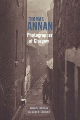 Cover of Thomas Annan - Photographer of Glasgow