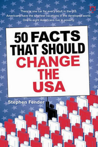 Cover of 50 Facts That Should Change the USA