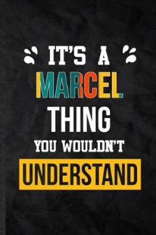 Cover of It's a Marcel Thing You Wouldn't Understand