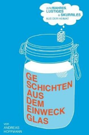 Cover of Geschichten aus dem Einweckglas