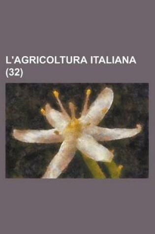 Cover of L'Agricoltura Italiana (32 )