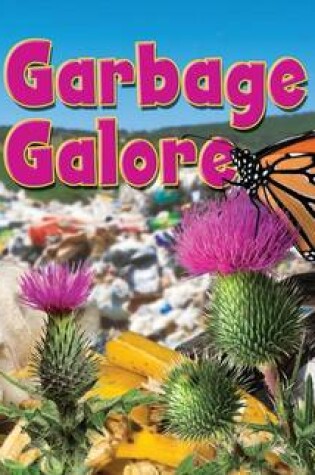 Cover of Garbage Galore