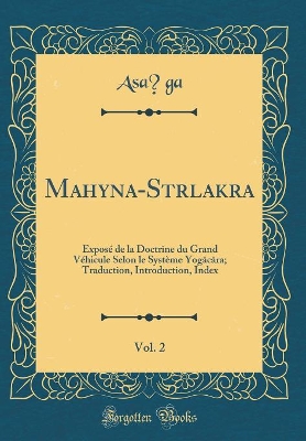 Book cover for Mahāyāna-Sūtrālaṃkāra, Vol. 2