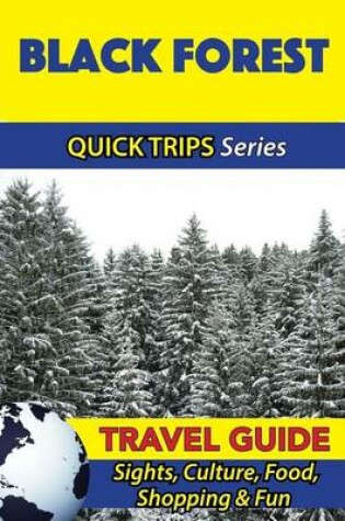 Cover of Black Forest Travel Guide (Quick Trips Series)