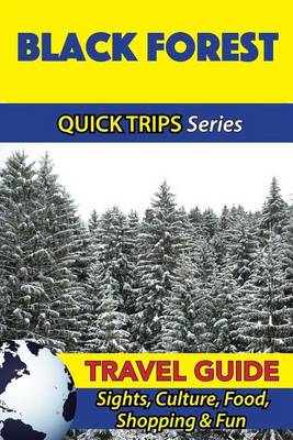 Book cover for Black Forest Travel Guide (Quick Trips Series)