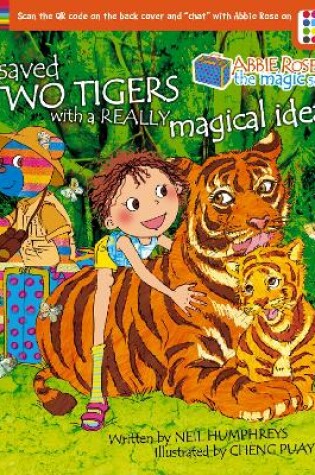 Cover of I Saved Two Tigers With a Really Magical Idea