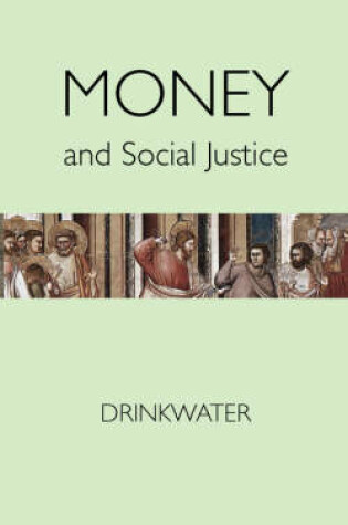 Cover of Money and Social Justice