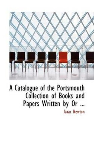 Cover of A Catalogue of the Portsmouth Collection of Books and Papers