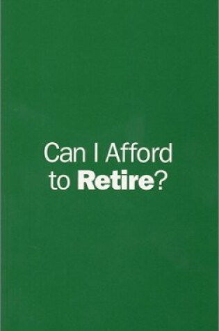 Cover of Can I Afford to Retire?