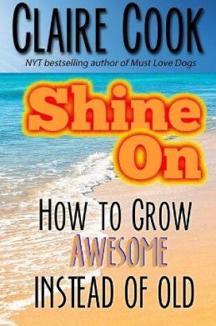 Cover of Shine On