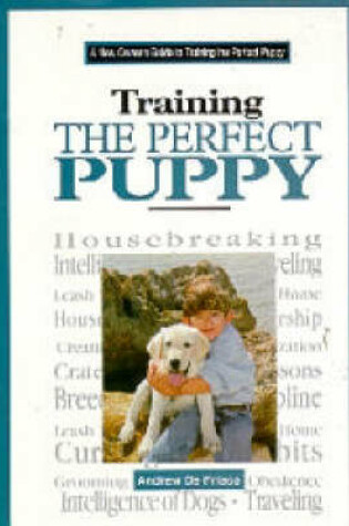 Cover of New Owners Guide to Training the Perfect Puppy