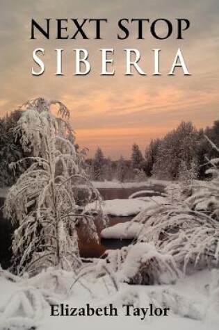Cover of Next Stop Siberia