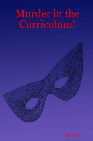 Cover of Murder in the Curriculum!