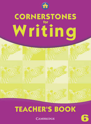 Book cover for Cornerstones for Writing Year 6 Teacher's Book