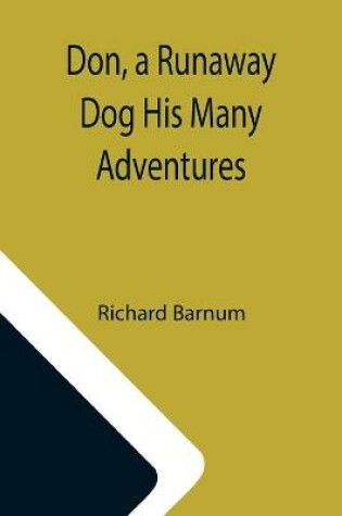 Cover of Don, a Runaway Dog His Many Adventures