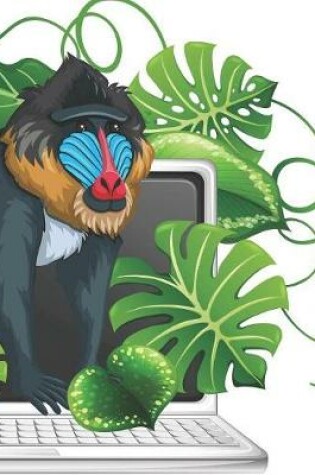 Cover of Mandrill Standing on Laptop Blank Lined Notebook
