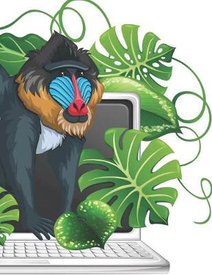 Book cover for Mandrill Standing on Laptop Blank Lined Notebook