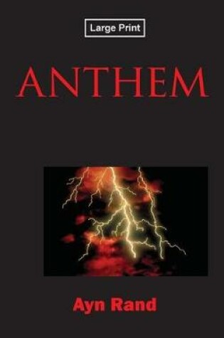 Cover of Anthem, Large-Print Edition